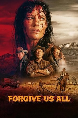 Forgive Us All (2023)